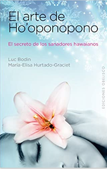 El Arte del Ho´oponopono